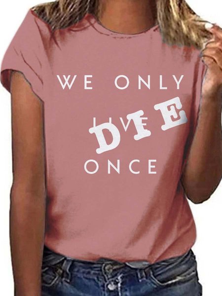 

You Only Live Once Graphic Short Sleeve Round Neck Loose Tee, Brick red, T-shirts