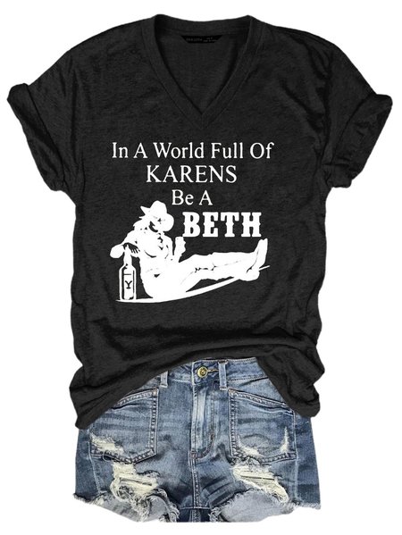 

In A World Full Of Karens Be A Beth Tee, Black, T-shirts