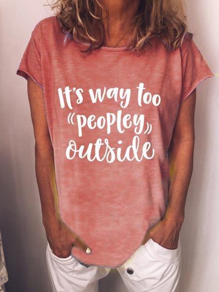 

Its Way Too Peopley Outside Shirt, Red, T-shirts