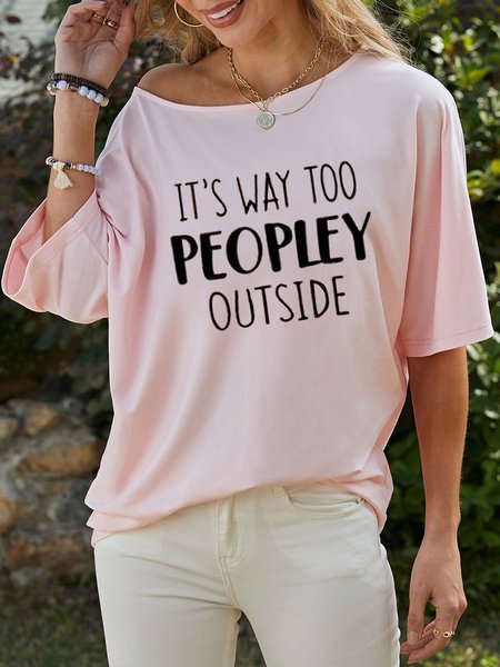 

It 'S Way Too Peopley Outside Women's T-Shirt, Pink, T-shirts