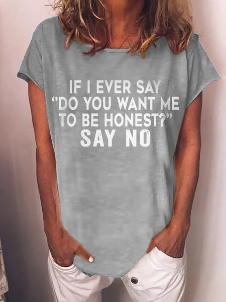 Be Honest Say No Graphic Short Sleeve Round Neck Loose Tee, Gray, T-shirts