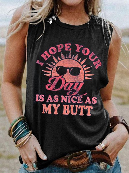 

I Hope Your Day Is As Nice As My Butt Sleeveless Casual Cotton-Blend Woman's Shirts & Tops, Black, Tank Tops