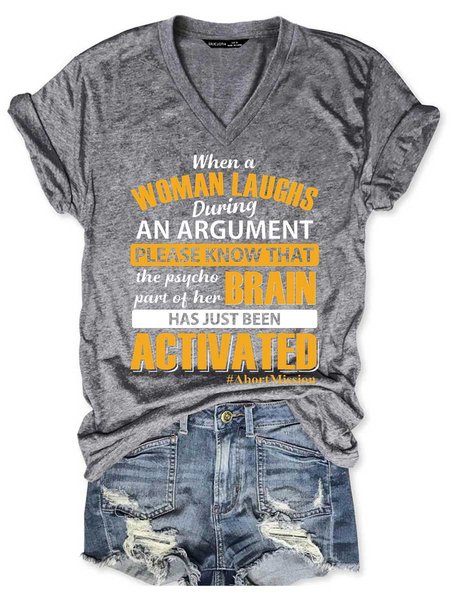 

When A Woman Laughs During An Argument Tee, Gray, T-shirts