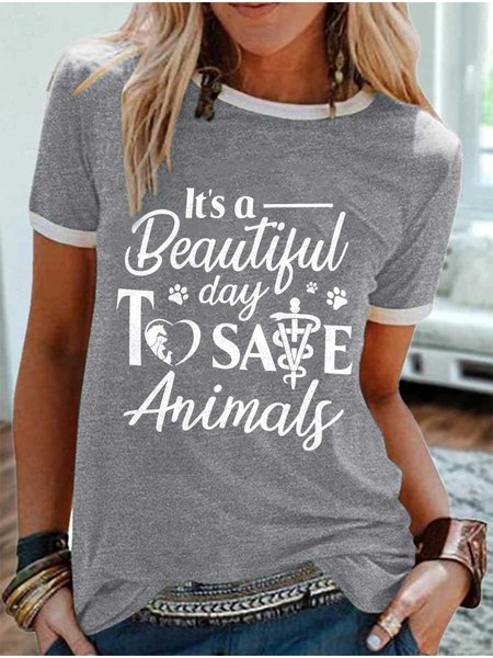 

It's A Beautiful Day To Save Animals Graphic Short Sleeve Round Neck Loose Tee, Gray, T-shirts