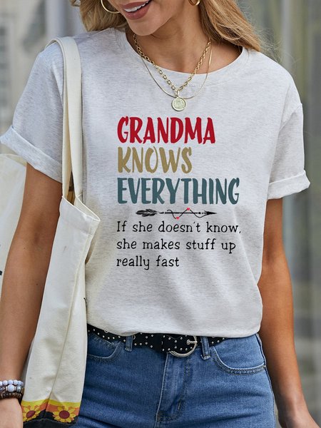 Grandma Knows Everything Women's T Shirt