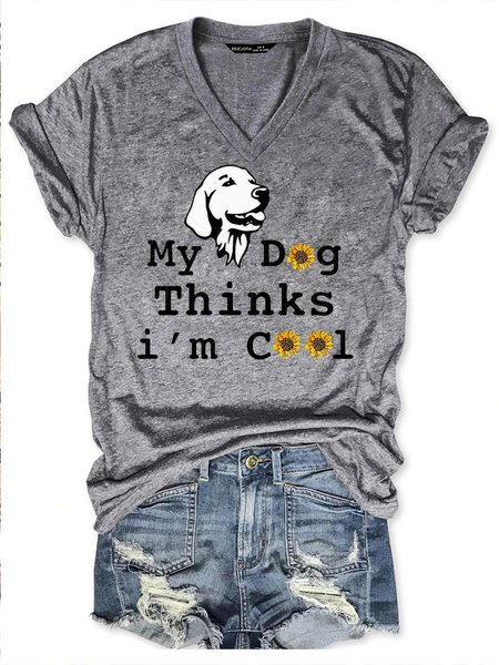 

My Dog Thinks I'm Cool Women T-shirt & Top, Gray, T-shirts