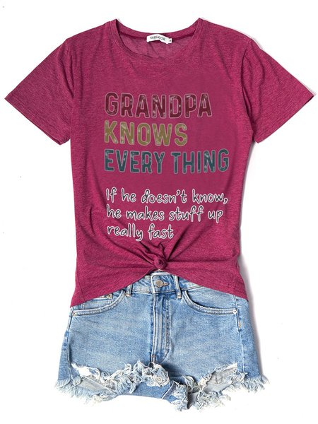 

Grandpa Knows Everything Short Sleeve Cotton-Blend Crew Neck Casual Woman's Shirts & Tops, Burgundy, T-shirts