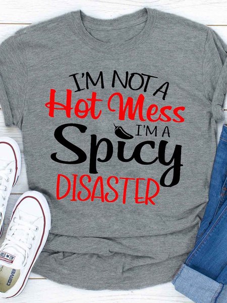

I'm Not A Hot Mess Women's T-shirt, Gray, T-shirts