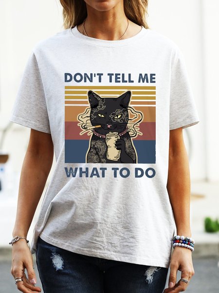 

Cat Dont Tell Me Classic T-Shirt, White-gray, T-shirts