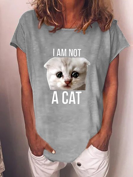 

I Am Not A Cat Letter Short Sleeve Cotton-Blend Casual Woman Tee, Gray, T-shirts