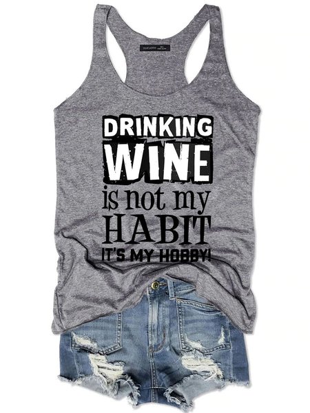 

Drinking Wine Is My Hobby Tank, Gray, Tank Tops