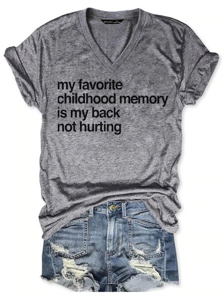 

My Favorite Childhood Memory Is My Back Not Hurting Tee, Gray, T-shirts