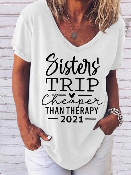 

Sister's Trip Cheaper Than Therapy Women's Casual V Neck T-Shirt, White, T-shirts