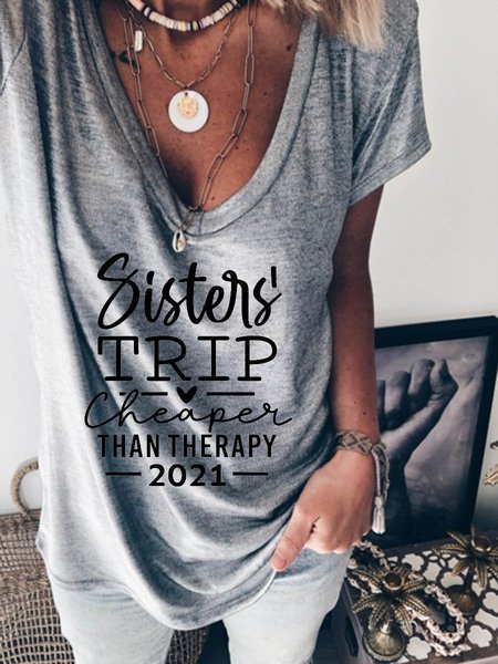 

Sister's Trip Cheaper Than Therapy Women's V Neck T-Shirt, Grey, T-shirts