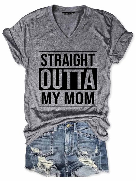 

Straight Outta My Mom V-neck T-shirt, Gray, T-shirts