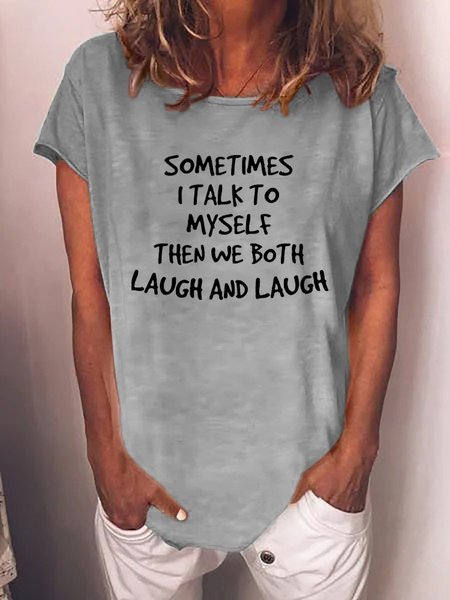 

Sometimes I Talk to Myself Tee Letter Printed Slogan Loose Crew Neck Summer T-shirt, Gray, Tees & T-shirts
