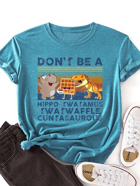 

Don't Be A Hippo-Twatamus Twatwaffle Cuntasaurous Graphic Tee, Lake blue, T-shirts