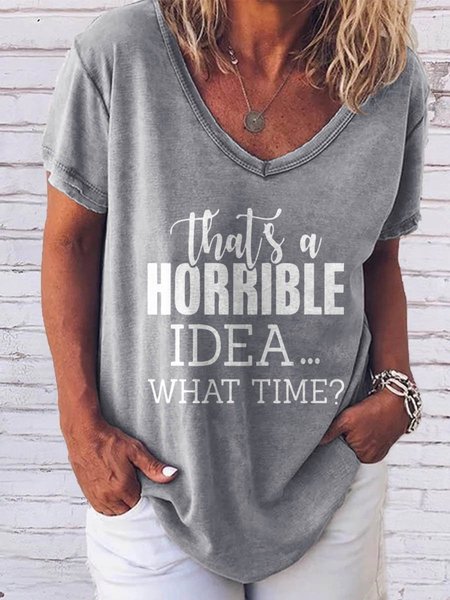 

That's A Horrible Idea What's Time Graphic Short Sleeve V-Neck Loose Tee, Gray, T-shirts