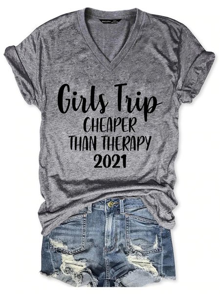

Girls Trip Cheaper Than Therapy 2021 V-neck Graphic Tee, Gray, T-shirts