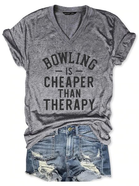 

Bowling Is Cheaper Than Therapy Short Sleeve Casual Woman Tee, Gray, T-shirts