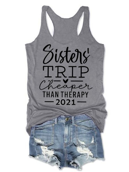 

Sister's Trip Cheaper Than Therapy Women's T-Shirt, Grey, Tank Tops