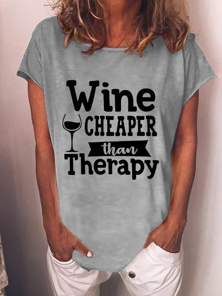 

Wine Cheaper Than Therapy Cotton-Blend Casual Woman Tee, Gray, T-shirts