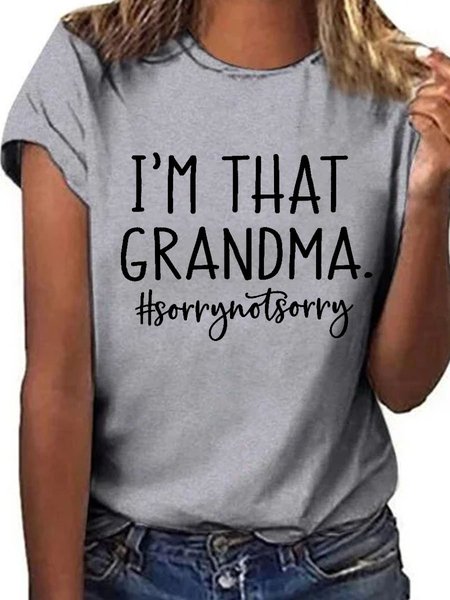 

I'm That Grandma Sorry Not Sorry Tee, Gray, T-shirts
