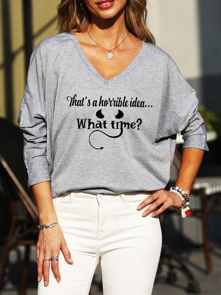 

That's a Horrible Idea What Time V-neck Graphic Long Sleeve Tee, Gray, T-shirts
