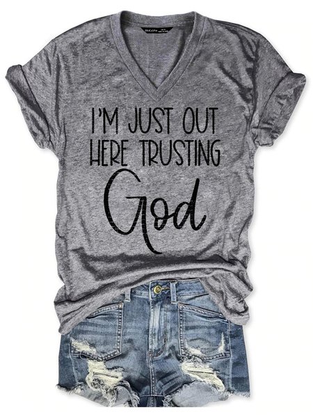 

I'm Just Out Here Trusting God Tee, Gray, T-shirts