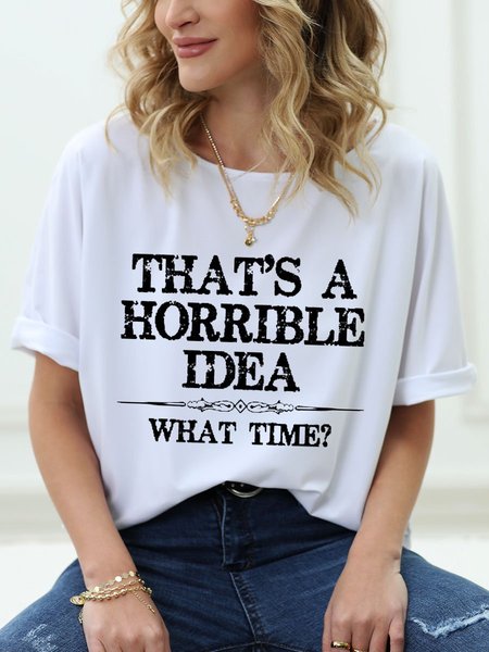 

That’s a Horrible Idea What Time Graphic Tee, White, T-shirts