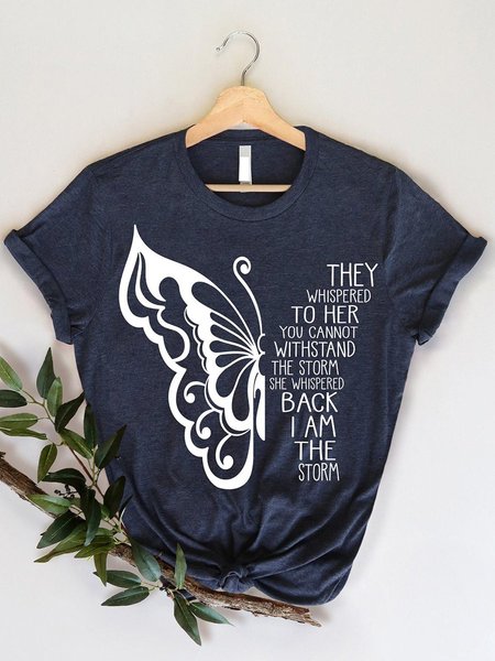 

They Whispered To Her You Cannot Withstand The Storm She Whispered Back I Am The Storm Butterfly Graphic Tee, Deep blue, T-shirts