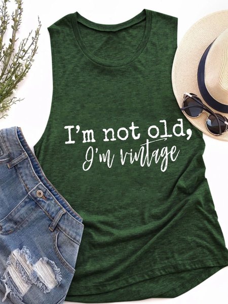 

I'm Not Old, I'm Vintage Sleeveless Round Neck Tank, Dark green, Tank Tops
