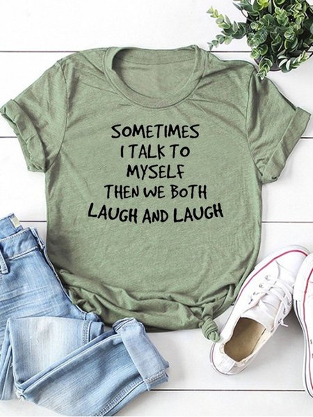 

Sometimes I Talk to Myself Tee, Army green, Tops