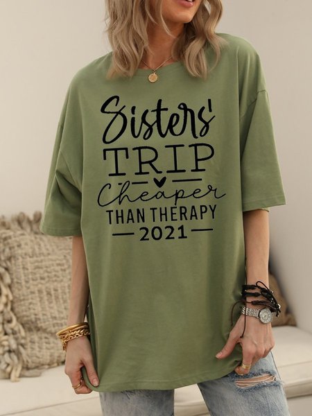 

Sister's Trip Cheaper Than Therapy Women's T-Shirt, Army green, T-shirts