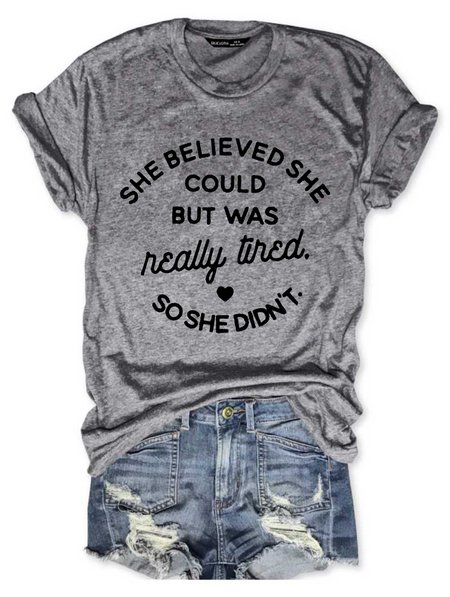 

Always Tired Round neck T-shirt, Gray, T-shirts