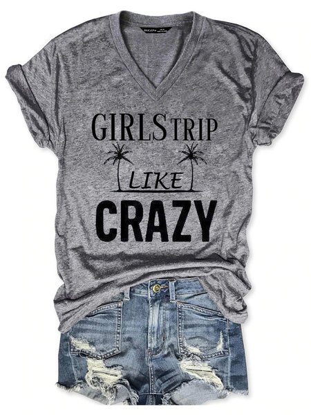 

Girls' Trips like crazy Women's T-Shirt, Grey, T-shirts