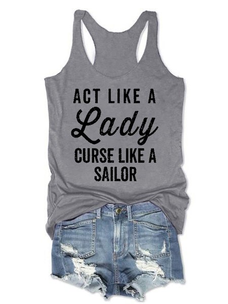 

Act Like A Lady Women's Sleeveless Shirt, Gray, Tank Tops