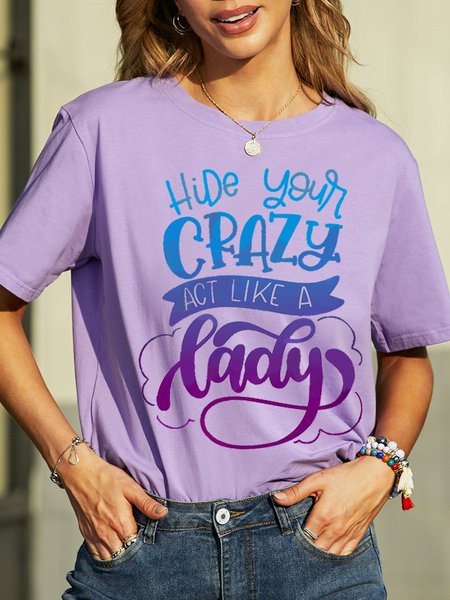 

Hide Your Crazy And Act Like A Lady Women's T-Shirt, Purple, T-shirts