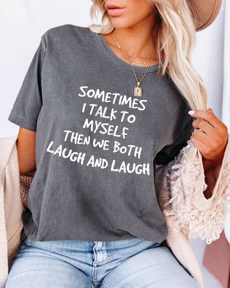 

Sometimes I Talk to Myself Tee, Gray, T-shirts