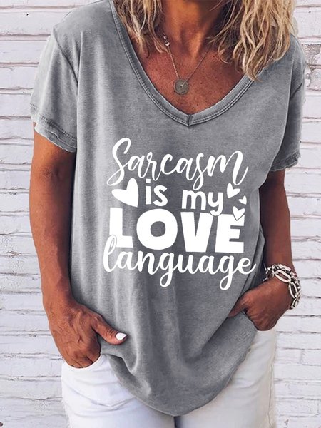

Sarcasm Is My Love Language Cotton-Blend Women Tee, Gray, T-shirts