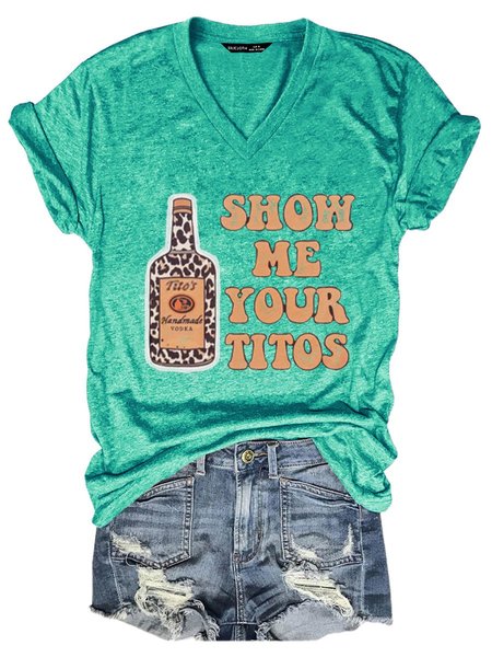 

Show Me Your Titos Cotton-Blend Women Tee, Grass green, T-shirts