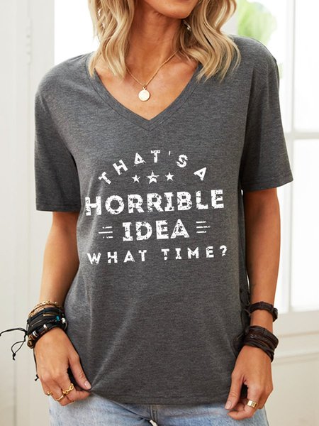 

That's A Horrible Idea What Time V-neck Graphic Tee, Gray, T-shirts