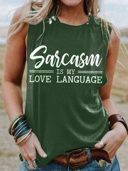 

Sarcasm Is My Love Language Crew Neck Women Tank, Dark green, Tank Tops