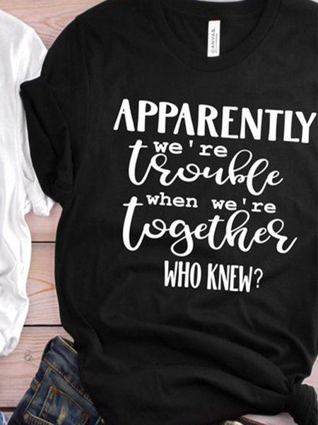 

Apparently We Are Trouble Couple T-Shirt, Black, Sister T-shirts