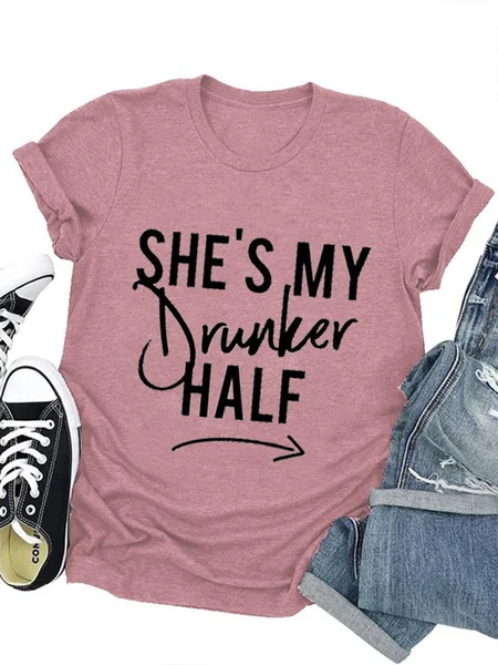 

She'S My Drunker Half Cotton-Blend Couple T-Shirts, Pink, Sister T-shirts