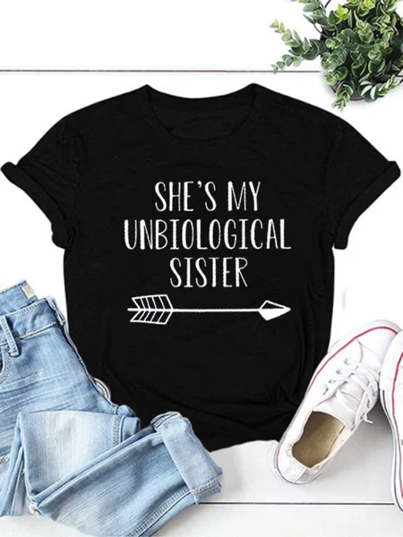 

She's My Unbiological Cotton-Blend Crew Neck Couple T-Shirts, Black, Sister T-shirts