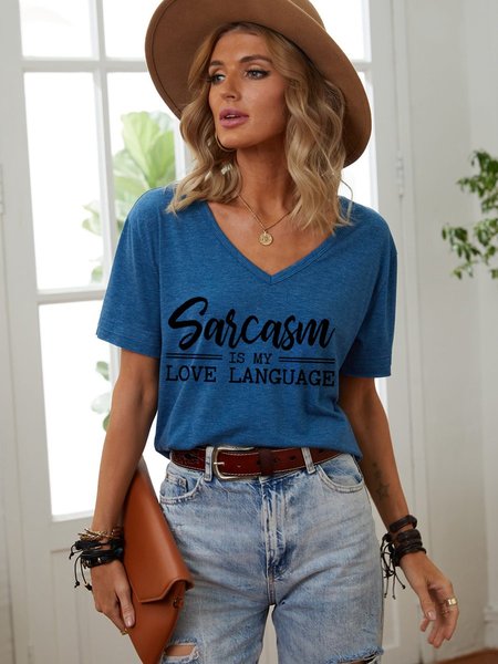 

Sarcasm Is My Love Language V Neck Letter Casual Women Tee, Blue, T-shirts