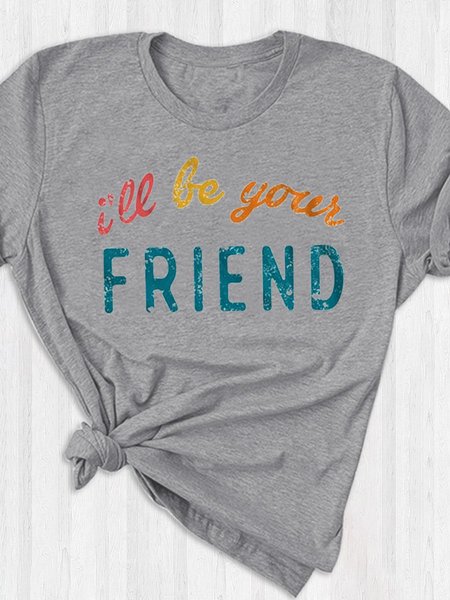 

I'll Be Your Friend Couple T-Shirts, Grey, Sister T-shirts
