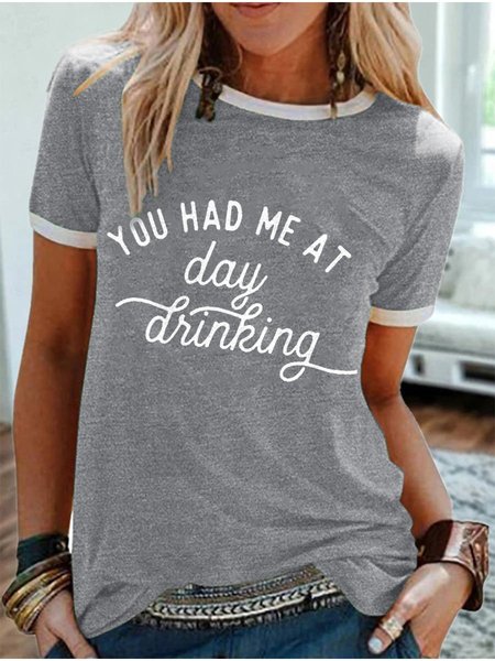 

You Had Me At Day Drinking Tee, Gray, T-shirts
