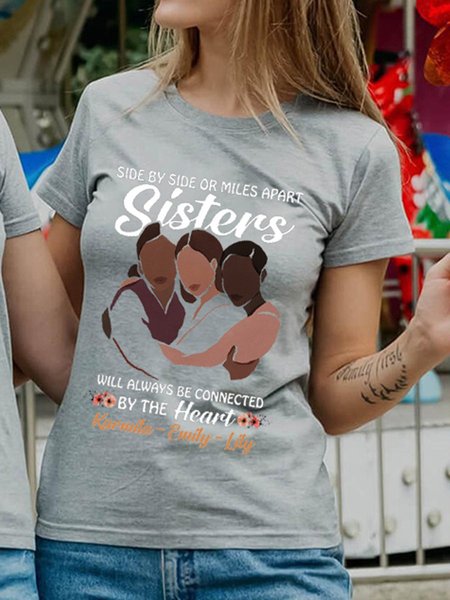 

Side By Side Or Miles Apart Sisters Will Always Be Connected By The Heart Sisters T-shirt, Gray 2, Sister T-shirts